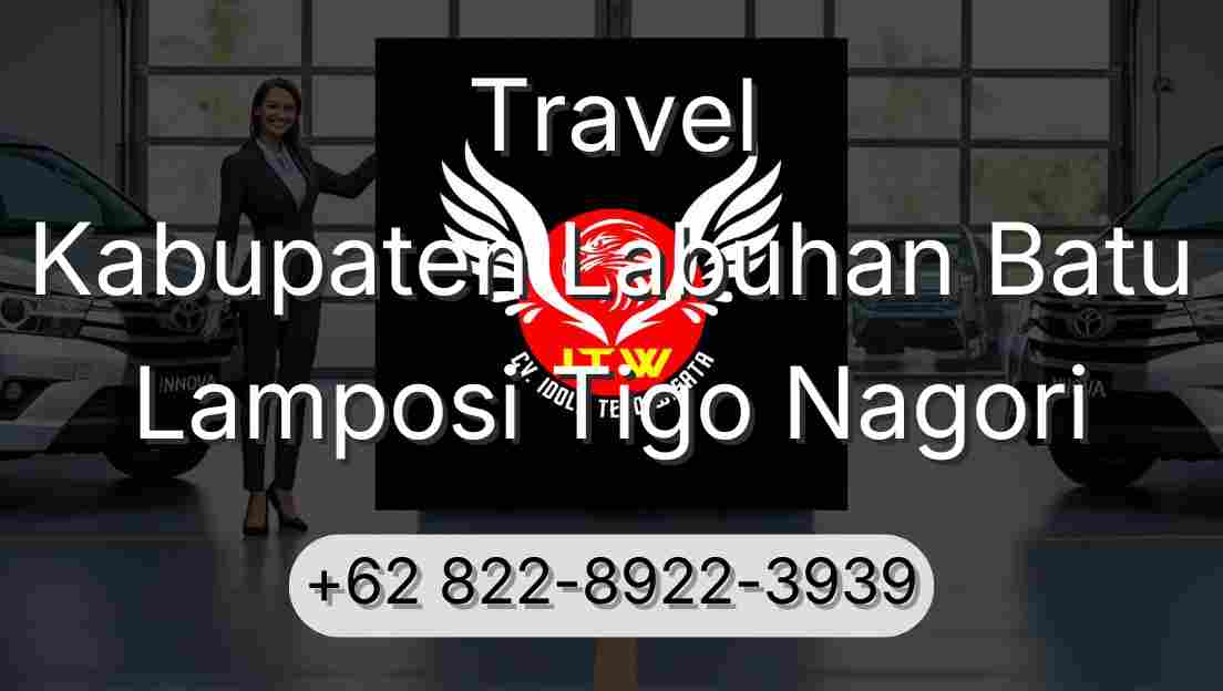 Travel Kabupaten Labuhan Batu Lamposi Tigo Nagori