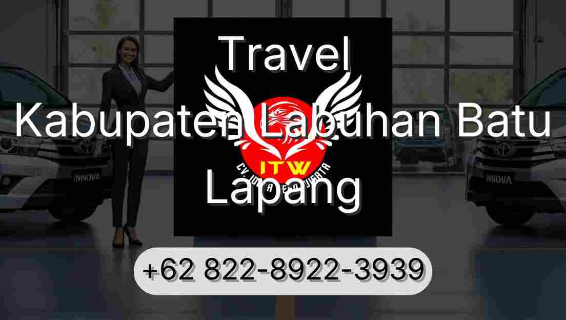 Travel Kabupaten Labuhan Batu Lapang
