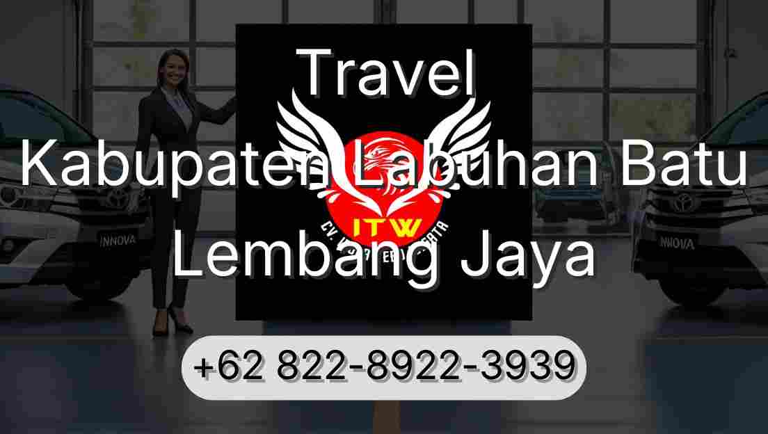 Travel Kabupaten Labuhan Batu Lembang Jaya