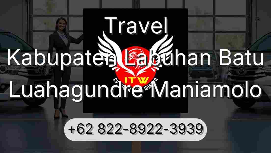 Travel Kabupaten Labuhan Batu Luahagundre Maniamolo