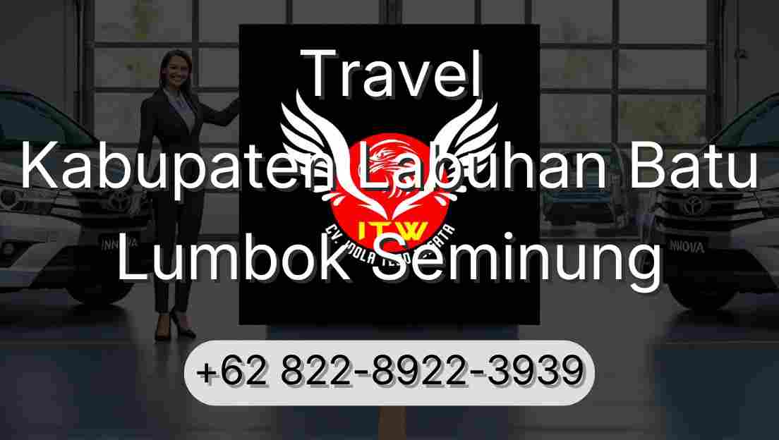 Travel Kabupaten Labuhan Batu Lumbok Seminung