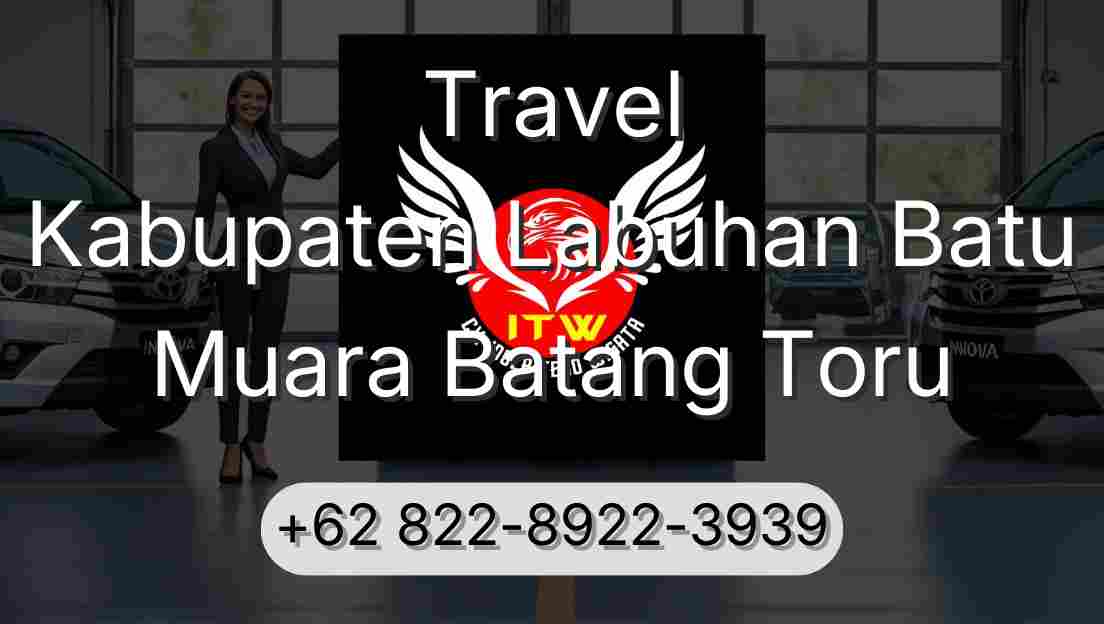 Travel Kabupaten Labuhan Batu Muara Batang Toru