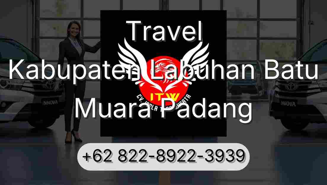 Travel Kabupaten Labuhan Batu Muara Padang