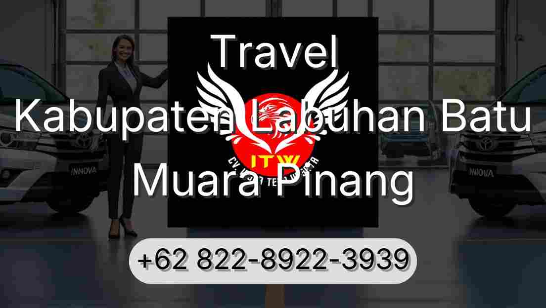 Travel Kabupaten Labuhan Batu Muara Pinang
