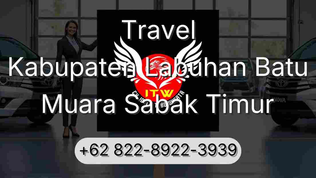 Travel Kabupaten Labuhan Batu Muara Sabak Timur