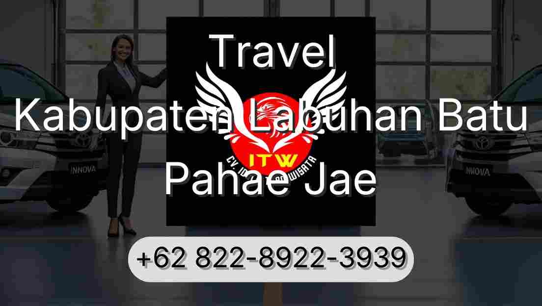 Travel Kabupaten Labuhan Batu Pahae Jae