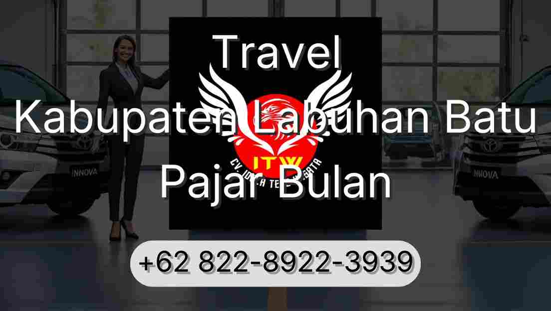 Travel Kabupaten Labuhan Batu Pajar Bulan