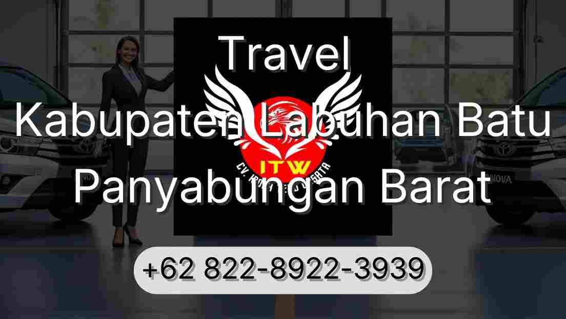 Travel Kabupaten Labuhan Batu Panyabungan Barat