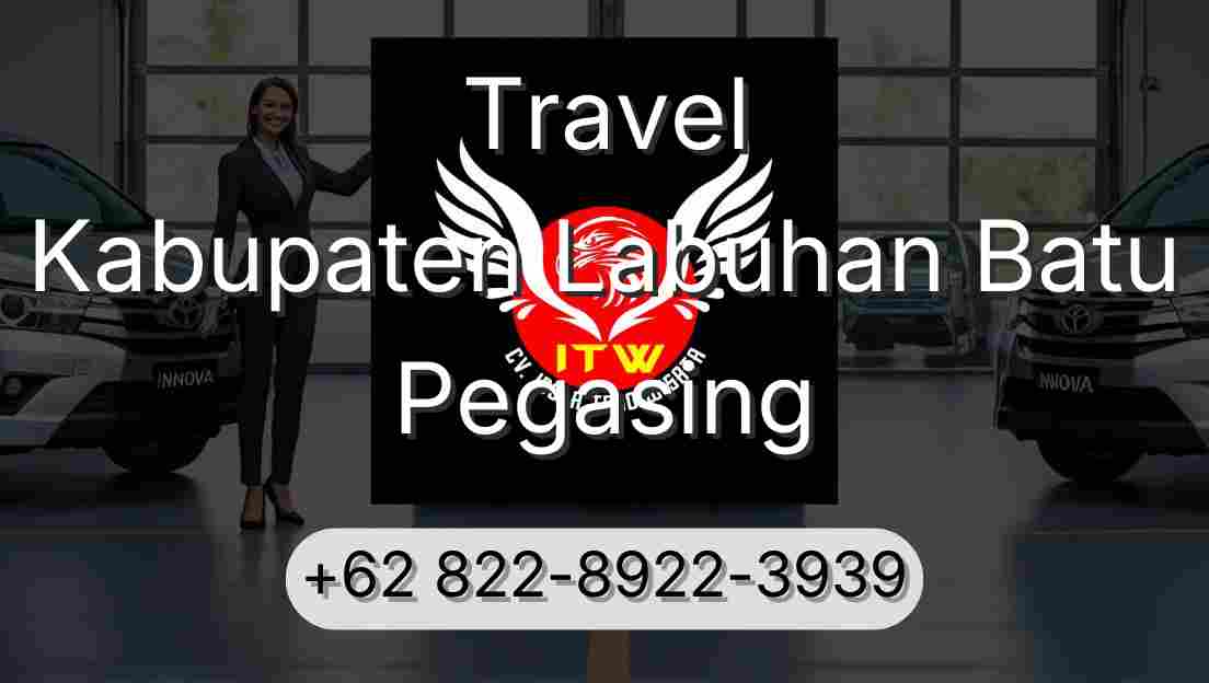 Travel Kabupaten Labuhan Batu Pegasing