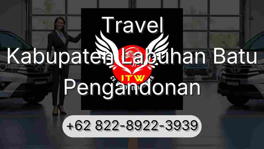 Travel Kabupaten Labuhan Batu Pengandonan