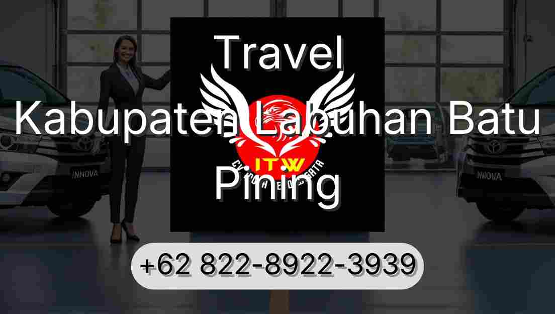 Travel Kabupaten Labuhan Batu Pining