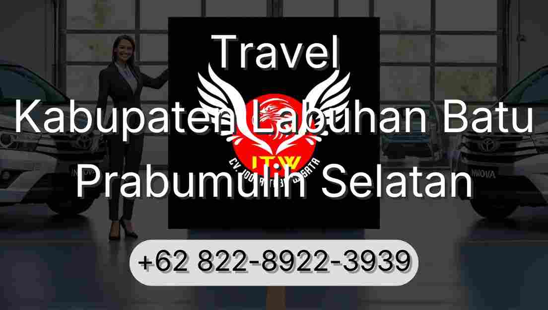 Travel Kabupaten Labuhan Batu Prabumulih Selatan