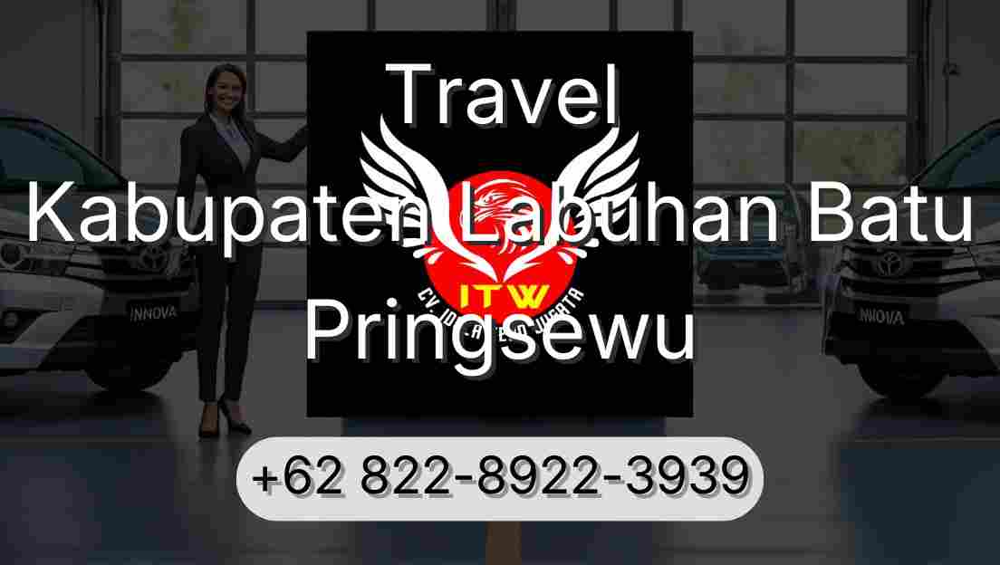 Travel Kabupaten Labuhan Batu Pringsewu