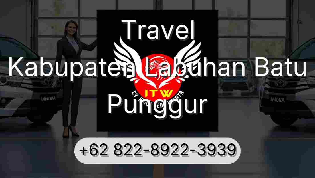 Travel Kabupaten Labuhan Batu Punggur