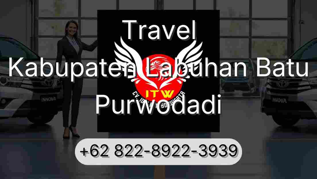 Travel Kabupaten Labuhan Batu Purwodadi