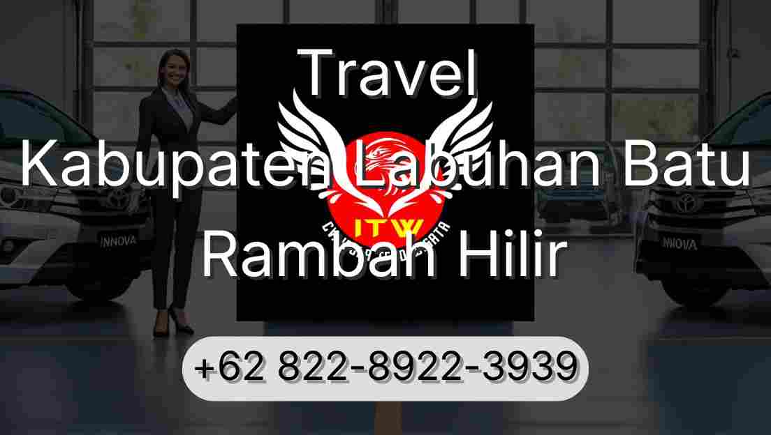 Travel Kabupaten Labuhan Batu Rambah Hilir