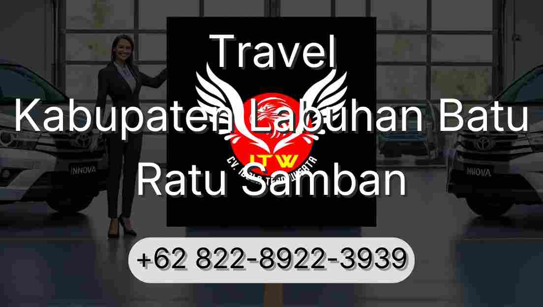 Travel Kabupaten Labuhan Batu Ratu Samban