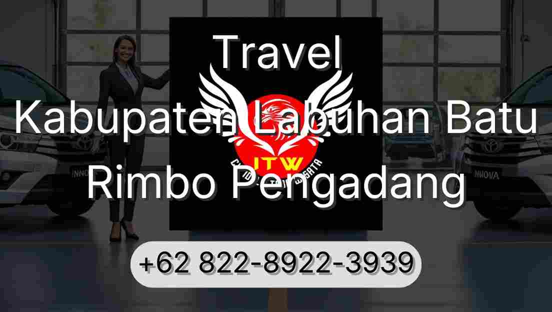 Travel Kabupaten Labuhan Batu Rimbo Pengadang
