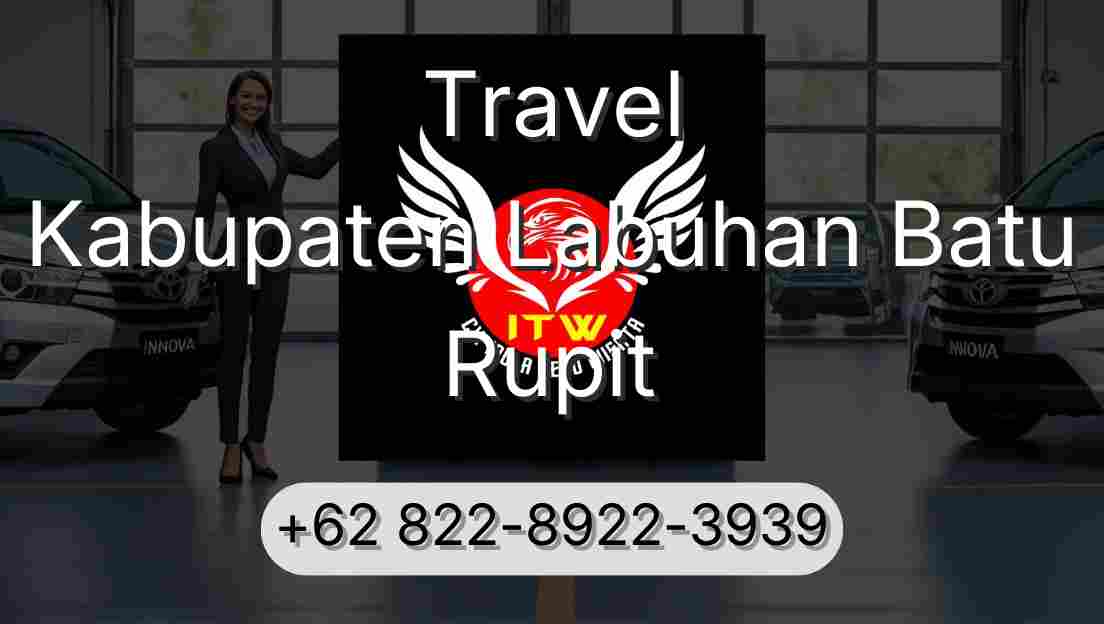 Travel Kabupaten Labuhan Batu Rupit