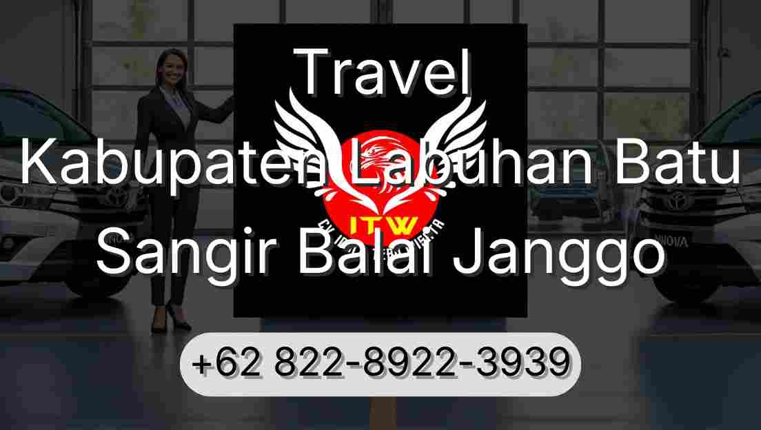Travel Kabupaten Labuhan Batu Sangir Balai Janggo