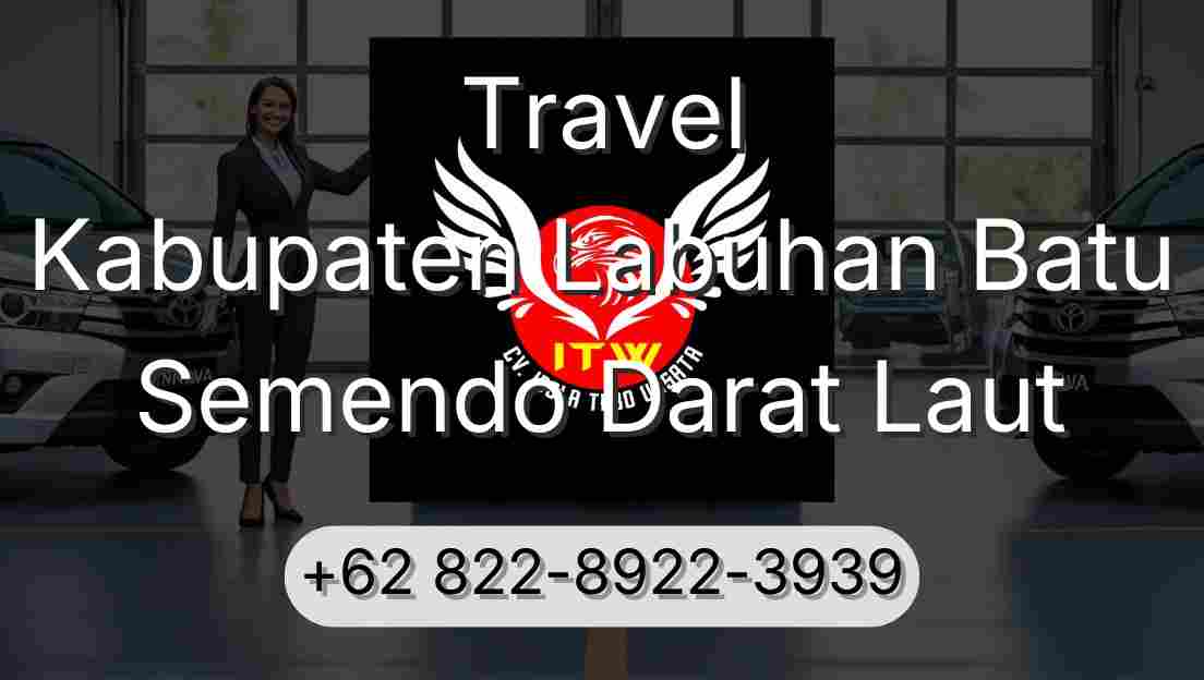 Travel Kabupaten Labuhan Batu Semendo Darat Laut