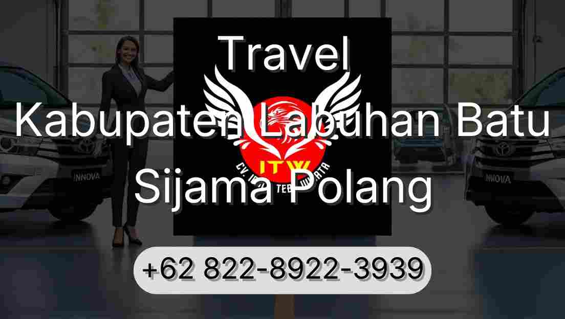 Travel Kabupaten Labuhan Batu Sijama Polang