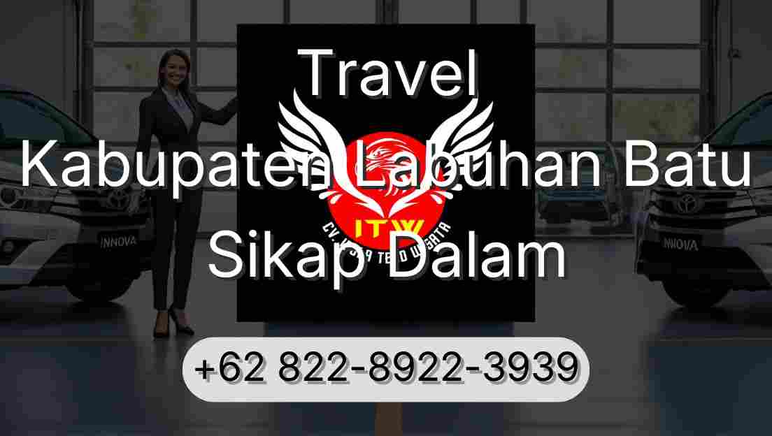 Travel Kabupaten Labuhan Batu Sikap Dalam