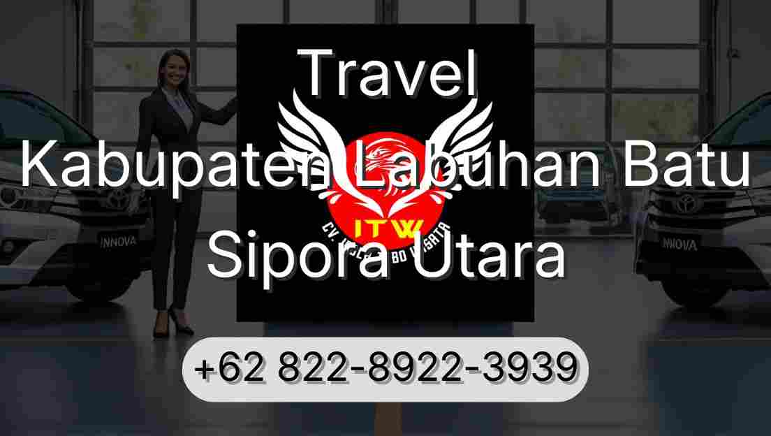 Travel Kabupaten Labuhan Batu Sipora Utara