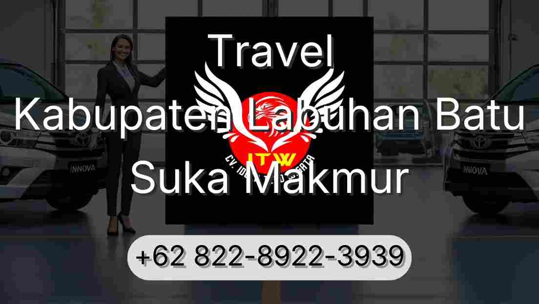 Travel Kabupaten Labuhan Batu Suka Makmur