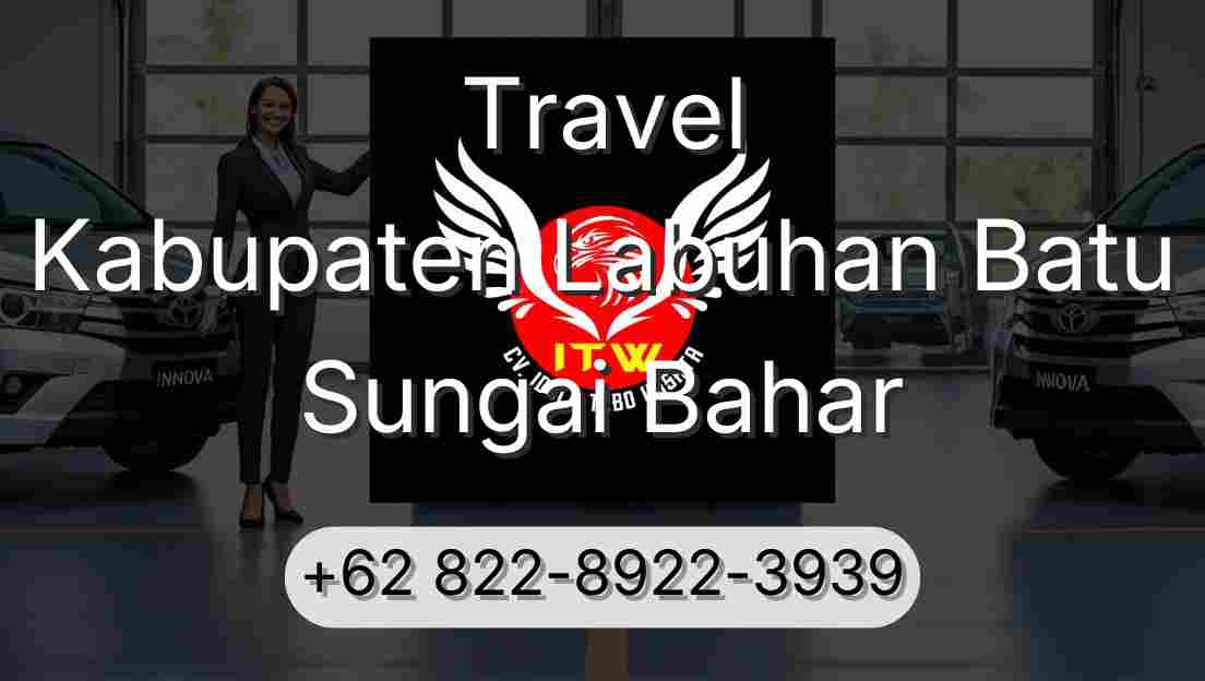 Travel Kabupaten Labuhan Batu Sungai Bahar