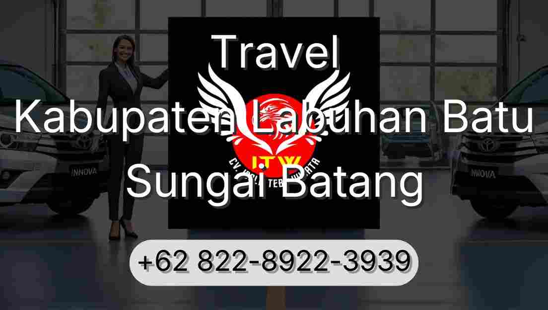 Travel Kabupaten Labuhan Batu Sungai Batang
