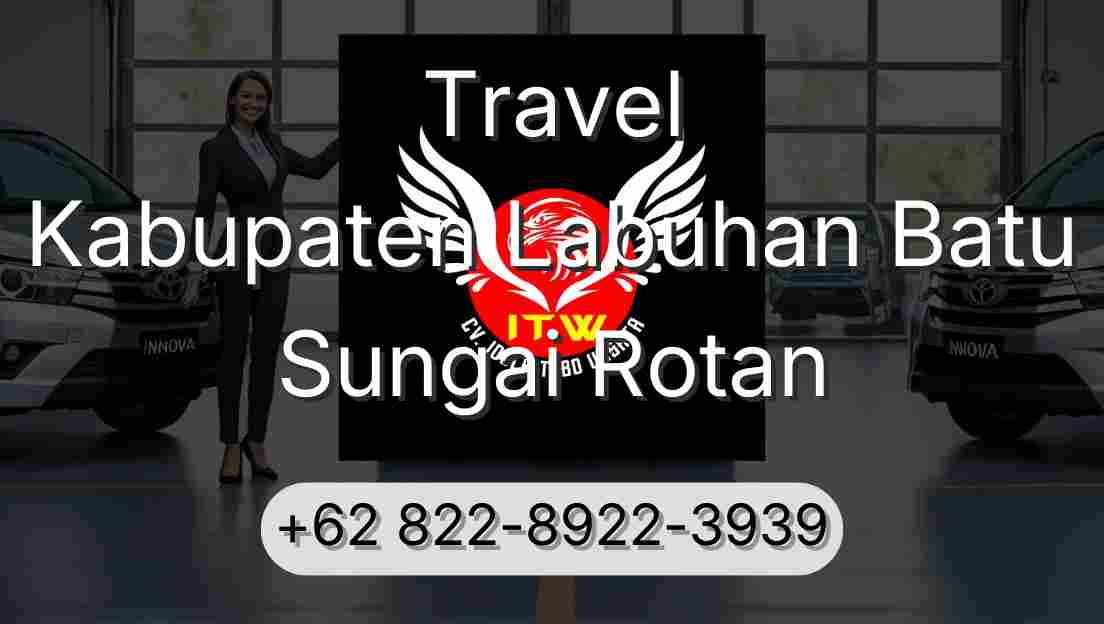 Travel Kabupaten Labuhan Batu Sungai Rotan