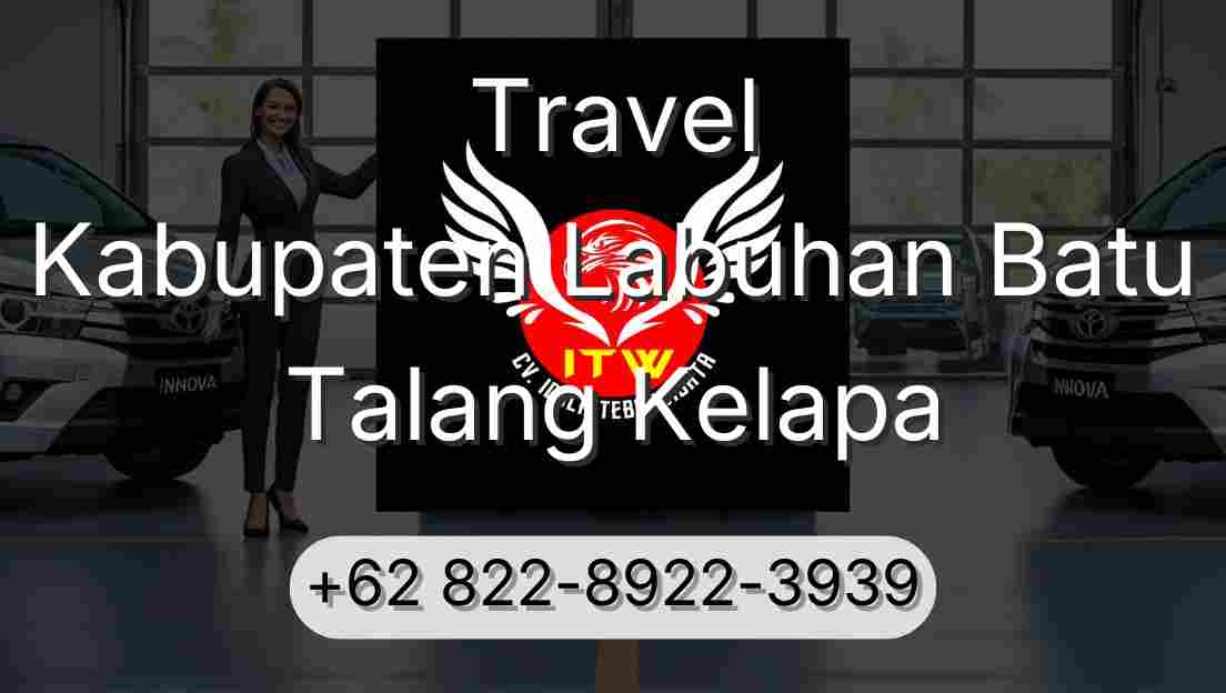Travel Kabupaten Labuhan Batu Talang Kelapa