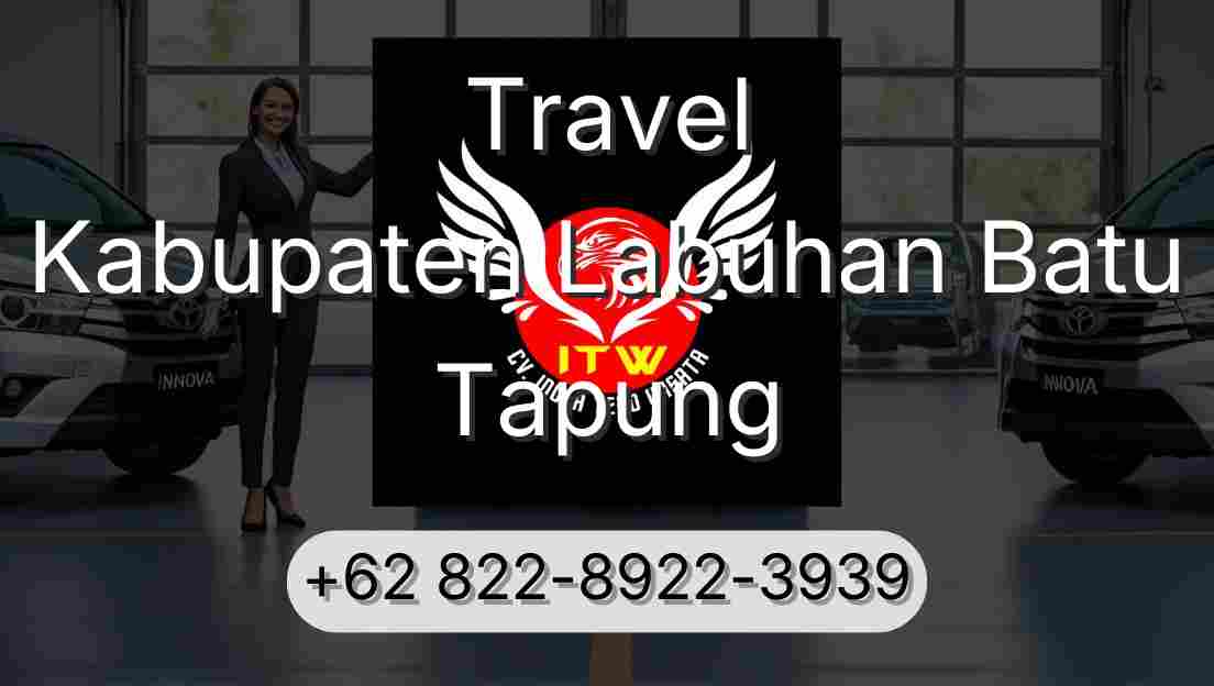 Travel Kabupaten Labuhan Batu Tapung