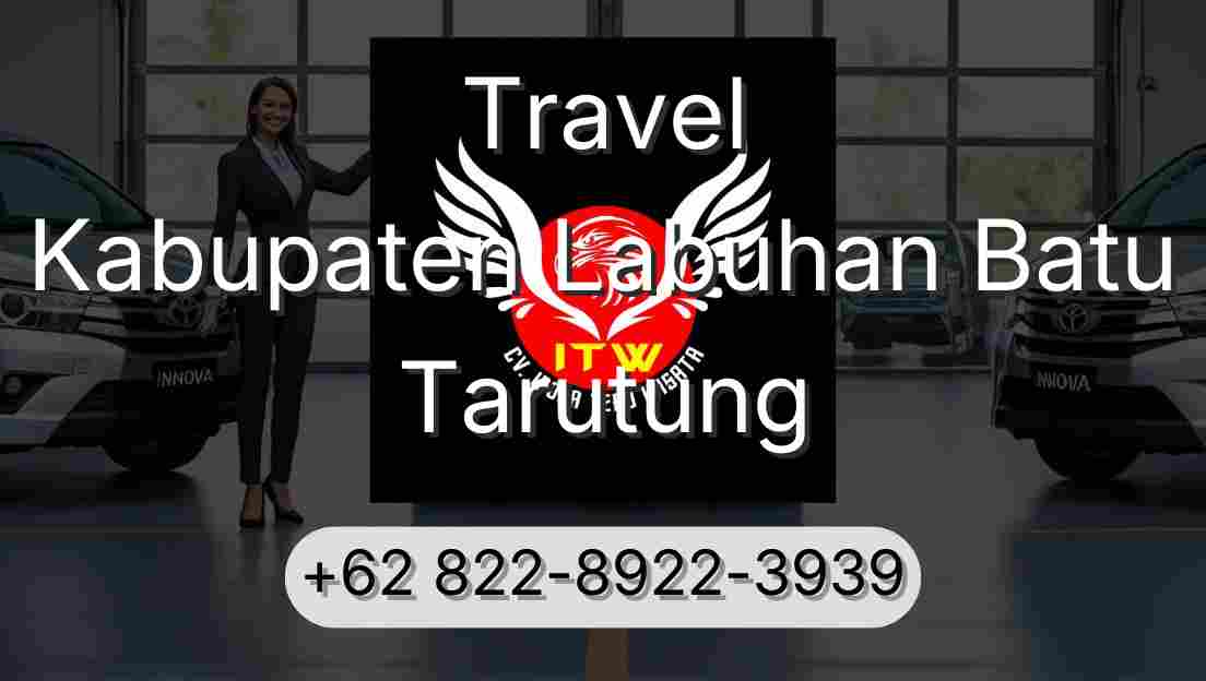 Travel Kabupaten Labuhan Batu Tarutung