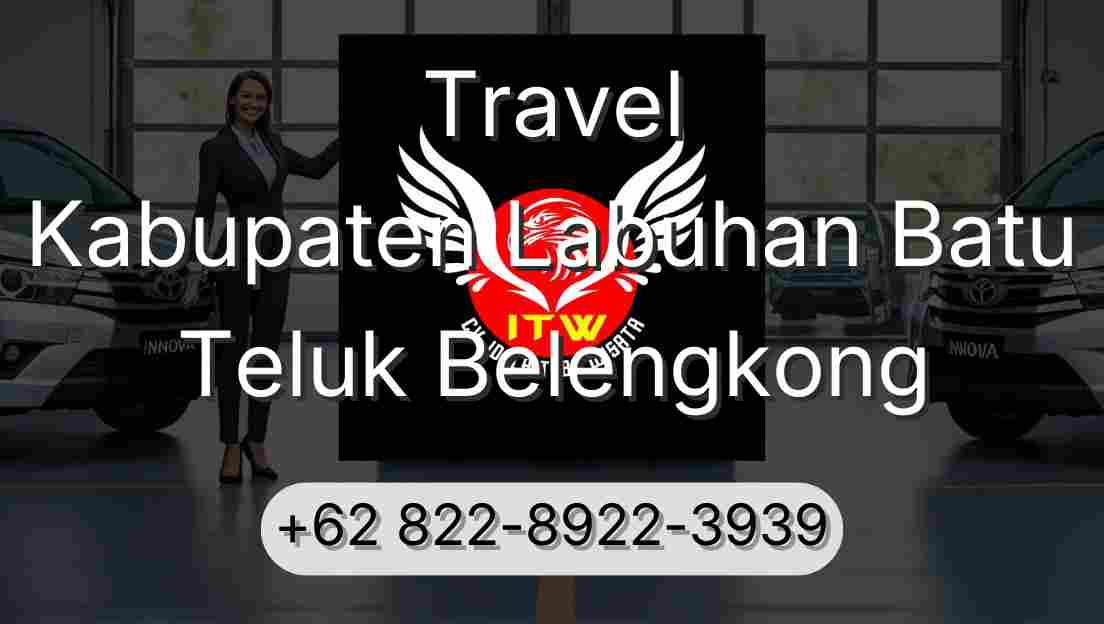 Travel Kabupaten Labuhan Batu Teluk Belengkong