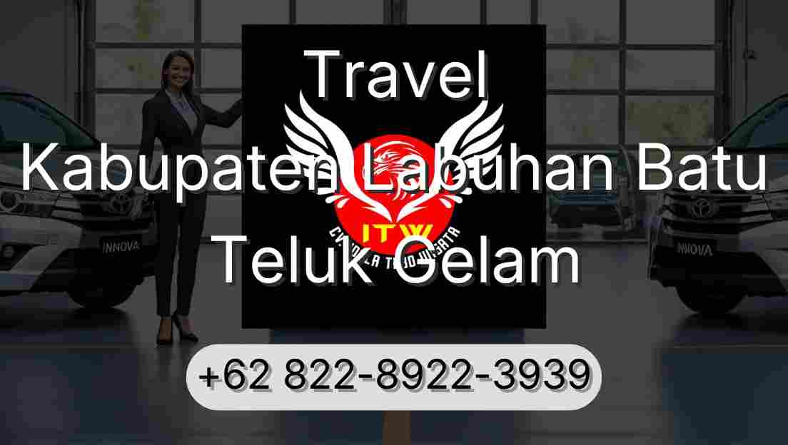 Travel Kabupaten Labuhan Batu Teluk Gelam