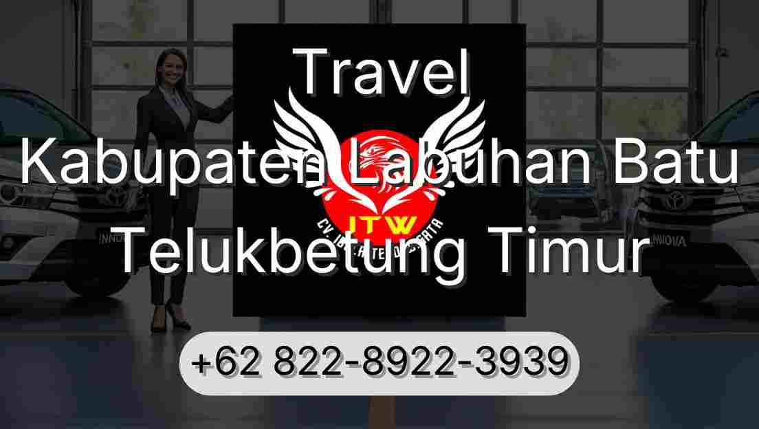 Travel Kabupaten Labuhan Batu Telukbetung Timur