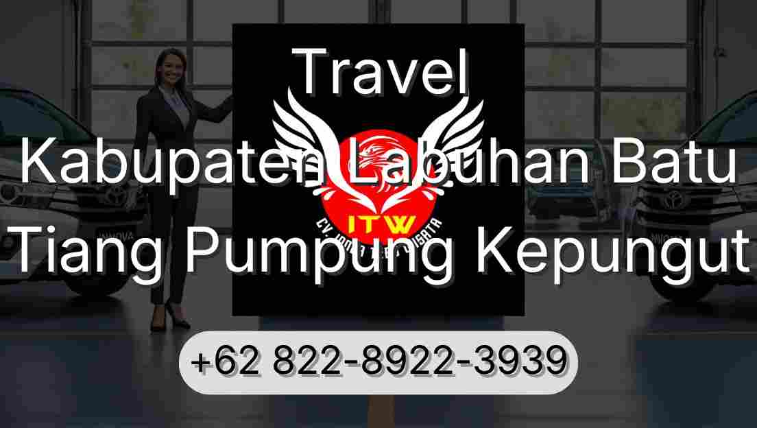 Travel Kabupaten Labuhan Batu Tiang Pumpung Kepungut