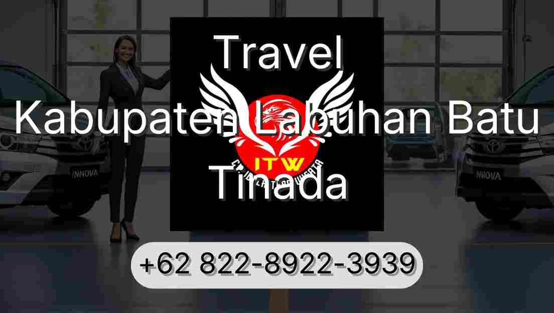 Travel Kabupaten Labuhan Batu Tinada
