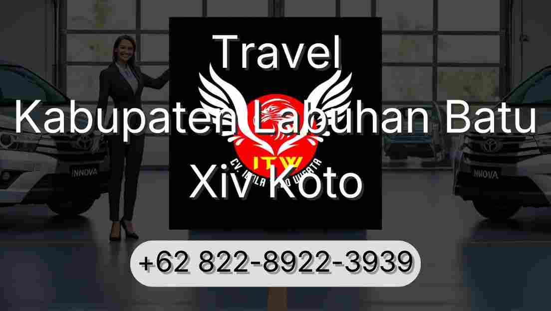 Travel Kabupaten Labuhan Batu Xiv Koto