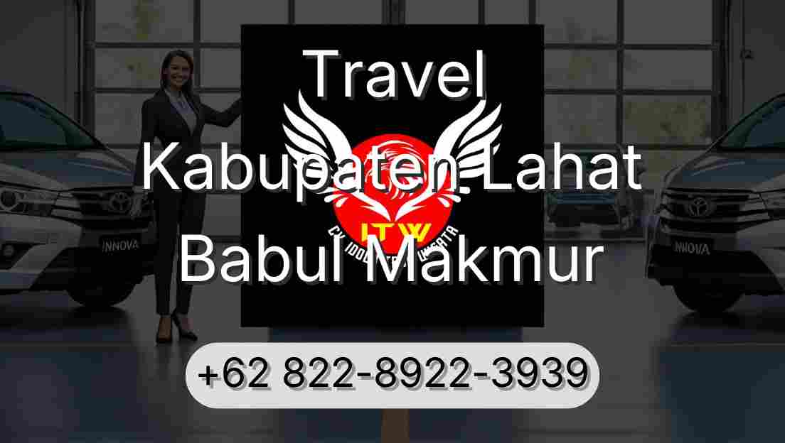 Travel Kabupaten Lahat Babul Makmur