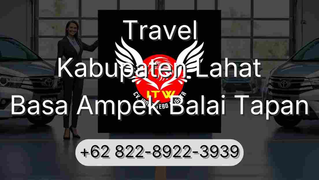 Travel Kabupaten Lahat Basa Ampek Balai Tapan