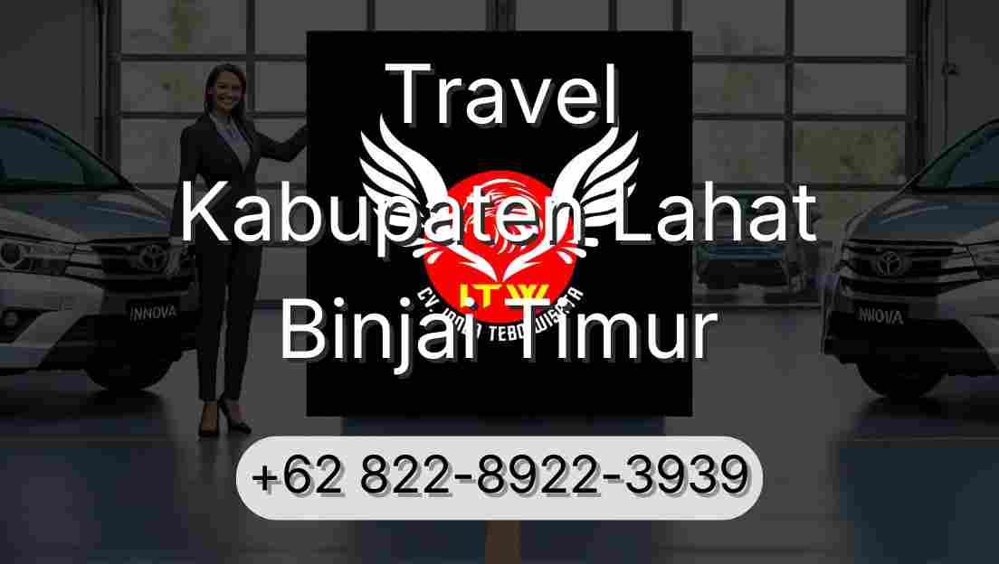 Travel Kabupaten Lahat Binjai Timur