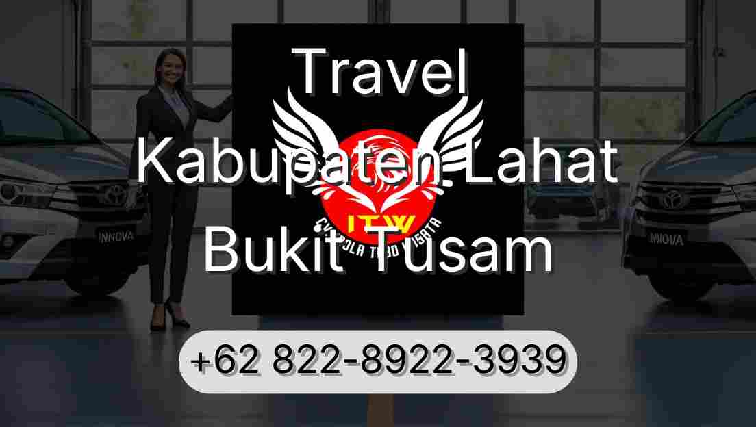 Travel Kabupaten Lahat Bukit Tusam