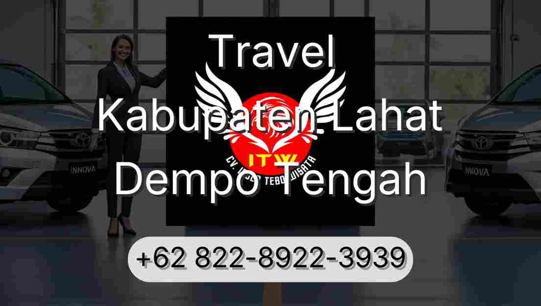 Travel Kabupaten Lahat Dempo Tengah