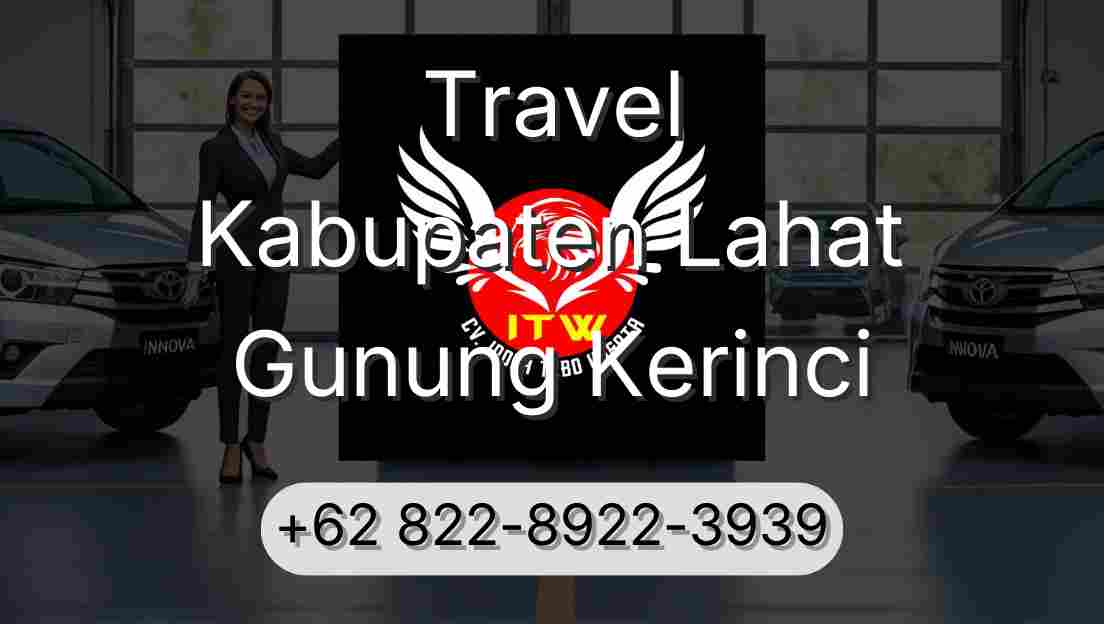 Travel Kabupaten Lahat Gunung Kerinci