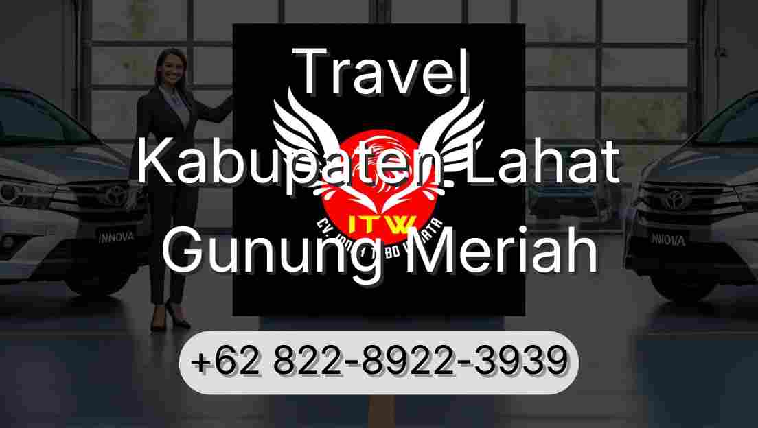 Travel Kabupaten Lahat Gunung Meriah