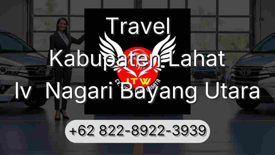 Travel Kabupaten Lahat Iv  Nagari Bayang Utara