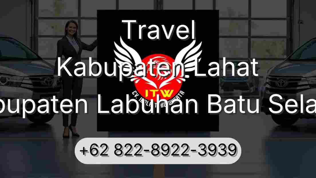 Travel Kabupaten Lahat Kabupaten Labuhan Batu Selatan